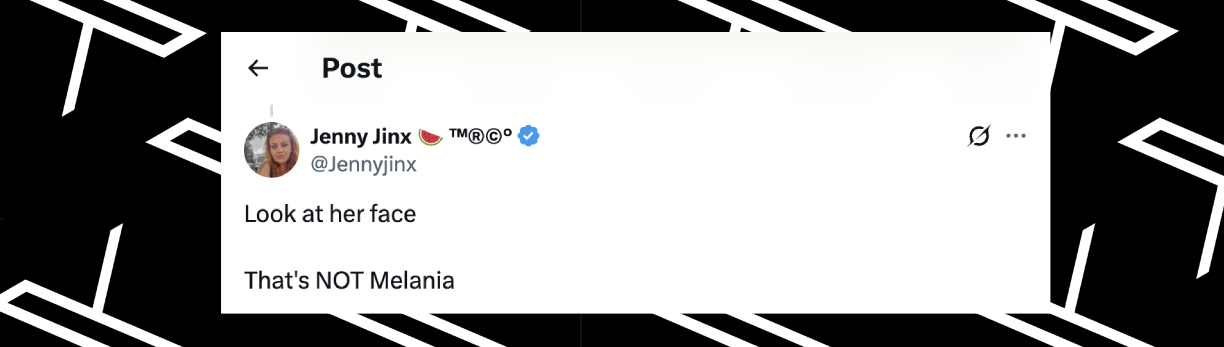 Comentario de un internauta fechado el 25 de abril de 2025: "Mira su cara. Esa NO es Melania". | Fuente: X/@Jennyjinx